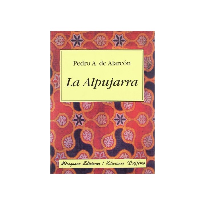 La Alpujarra - Pedro Antonio De Alarcón.